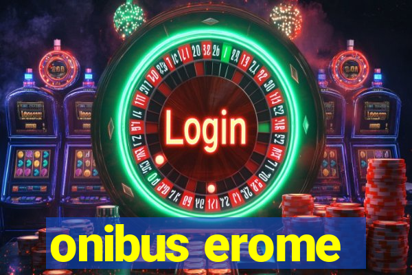 onibus erome